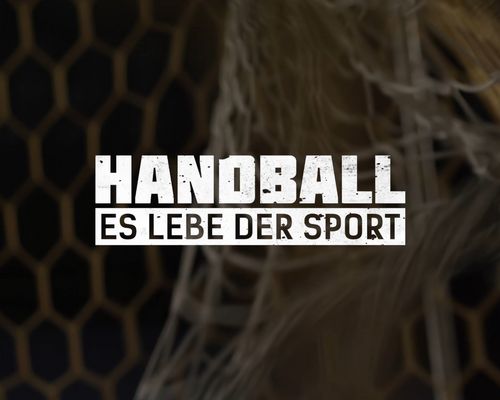HANDBALL - ES LEBE DER SPORT - Erster Auftritt in Rio