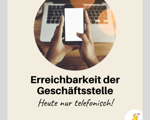 Erreichbarkeit der Geschäftstelle
